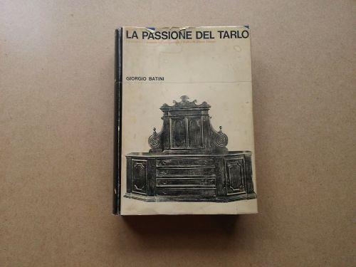 La passione del tarlo - Giorgio Batini - copertina