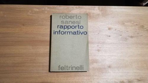 Rapporto informativo - Roberto Sanesi - copertina