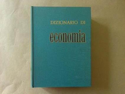 Dizionario di economia - Sergio Ricossa - copertina