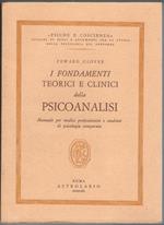 I fondamenti teorici e clinici della Psicoanalisi. Manuale per medici professionisti e studenti di psicologia comparata