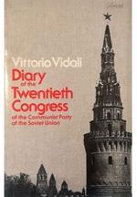 Diary of the Twentieth Congress of the Communist Party of the Soviet Union