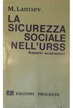 La sicurezza sociale nell'URSS Aspetti economici