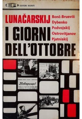 I giorni dell'Ottobre Ricordi della rivoluzione russa - copertina