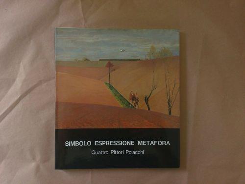 Simbolo Espressione Metafora, Quattro pittori polacchi - copertina