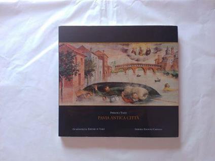 Pavia Antica città - Pierluigi Tozzi - copertina