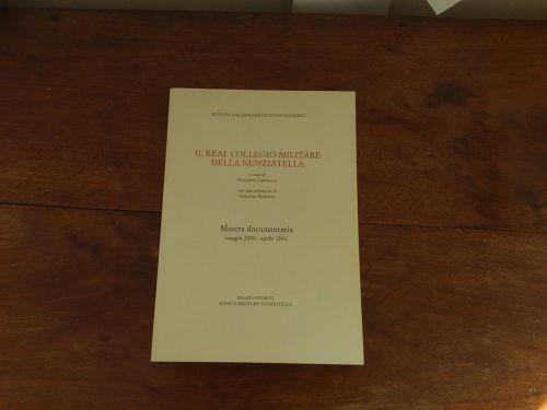 Il Real collegio militare della Nunziatella Mostra documentaria - Giuseppe Catenacci - copertina