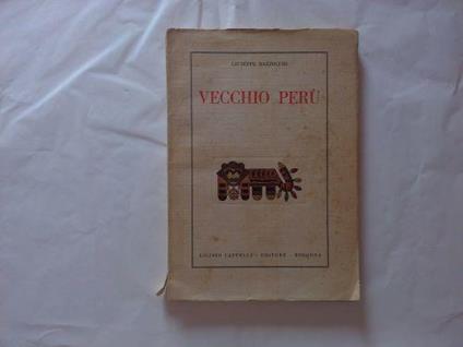 Vecchio Perù - Giuseppe Bazzocchi - copertina