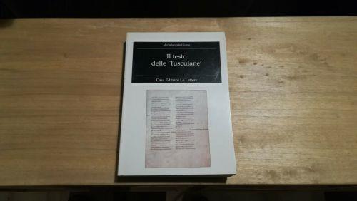 Il testo delle "Tusculane" - Michelangelo Giusta - copertina