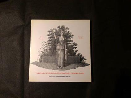 La repubblica napoletano del novantanove. Memoria e mito - copertina