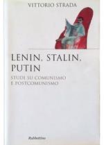Lenin, Stalin, Putin Studi su comunismo e postcomunismo