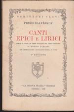 Canti epici e lirici scelti e volti in versi italiani sul testo bulgaro da Enrico Damiani Con introduzione biografico-critica e note