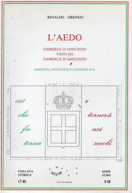 L’Aedo. Gabriele D’Annunzio Visto Da Gabriele D’Annunzio. Rassegna Antologica Commentata - Rinaldo Orengo - copertina