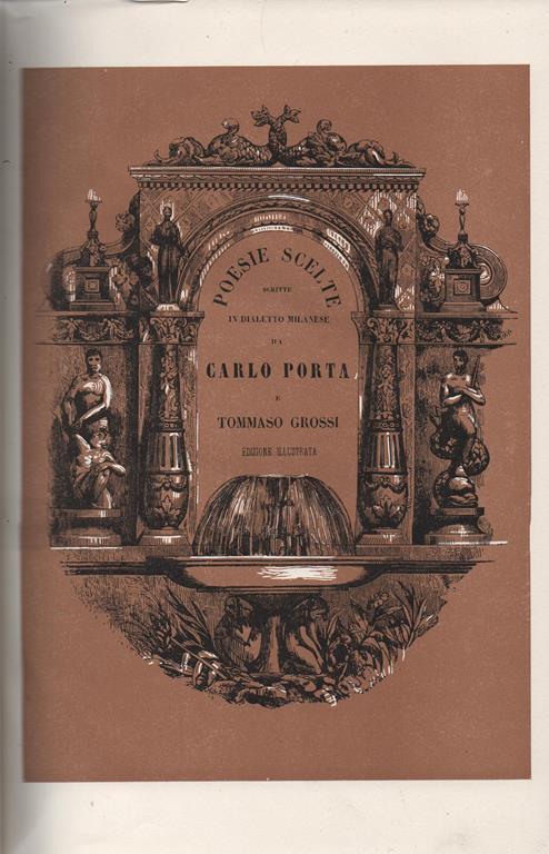 Poesie scelte in dialetto milanese. Edizione illustrata da F. Gonin. P. Riccardi. L. Sacchi ed altri artisti - Tommaso Grossi - copertina