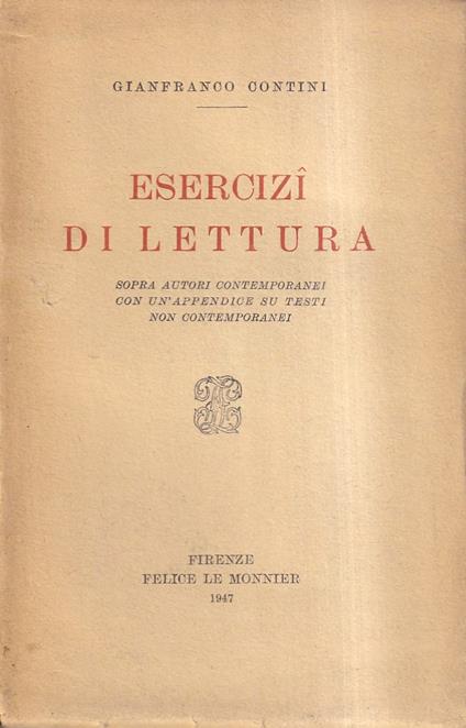 Esercizi di Lettura sopra Autori contemporanei con un'Appendice su Testi non Contemporanei - Gianfranco Contini - copertina