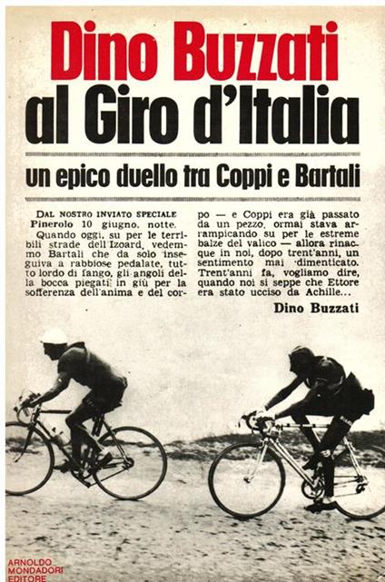 Dino Buzzati al Giro d' Italia. Prefazione di Claudio Marabini. Con un disegno inedito di Dino Buzzati - Dino Buzzati - copertina