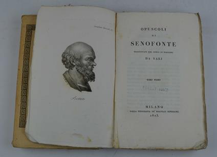 Opuscoli… tradotti dal greco in italiano da varj - Senofonte - copertina