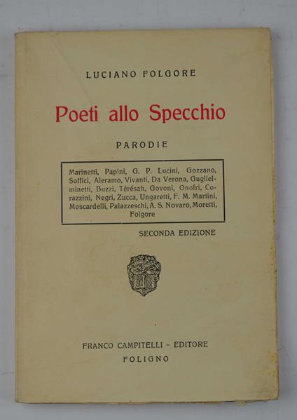 Poeti allo specchio. Parodie… Seconda edizione - Luciano Folgore - copertina