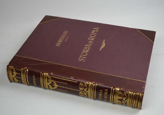 Storia di Roma dalle origini italiche sino alla caduta dell'impero d'Occidente… - Francesco Bertolini - copertina