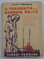 Il tramonto delle baronie rosse…