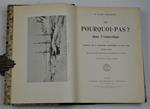 Le Pourquoi-pas? dans l'Antarctique. Journal de la deuxième expédition au Pôle sud (1908-1910), suivi des rapports scientifiques des membres de l'état-major. Préface de M. Paul Doumer