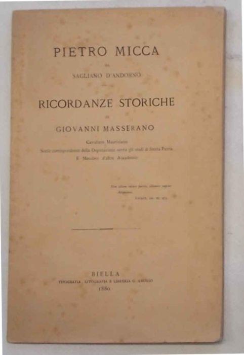 Pietro Micca da Sagliano d'Andorno. Ricordanze storiche - Giovanni Masserano - copertina