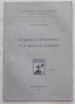 Il Sacello Eusebiano e la Basilica d'Oropa