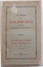 Le opere del Prof. Don Antonio Simonetti. Vol. IIø. Le questioni sociali. - Ai giovani. - La scuola. - Don Bosco