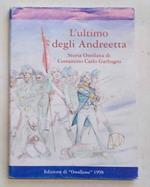 L' ultimo degli Andreetta. Storia ossolana