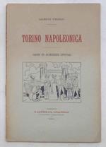 Torino napoleonica. Gaudii ed allegrezze ufficiali