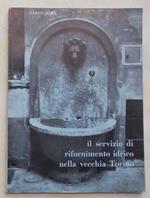 Il servizio di rifornimento idrico nella vecchia Torino