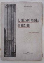 Il bel Sant'Andrea di Vercelli. Note ed appunti critici