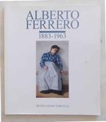 Alberto Ferrero. 1883 - 1963