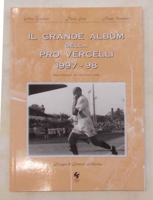 Il grande album della Pro Vercelli. 1997-98 - Tacchini - copertina