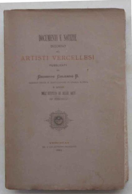 Documenti e notizie intorno gli Artisti vercellesi - B. Giuseppe Colombo - copertina
