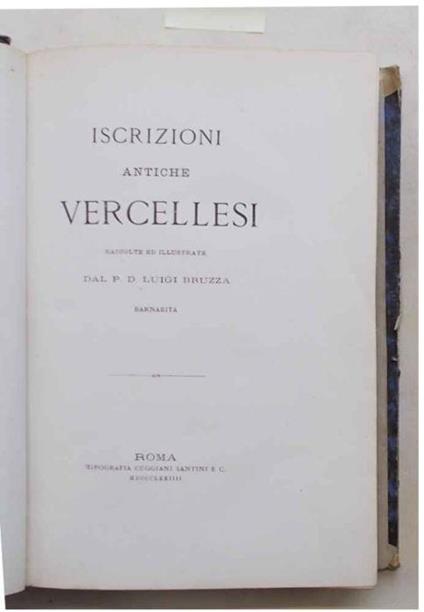 Iscrizioni antiche vercellesi - Luigi Bruzza - copertina