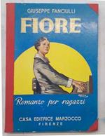 Fiore. Romanzo per ragazzi