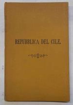 Breve descrizione della Repubblica del Cile. Scritta secondo dati ufficiali