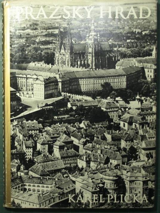 Prazsky hrad - Karel Plicka - copertina