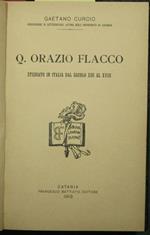 Q. Orazio Flacco studiato in Italia dal secolo XIII al XVIII