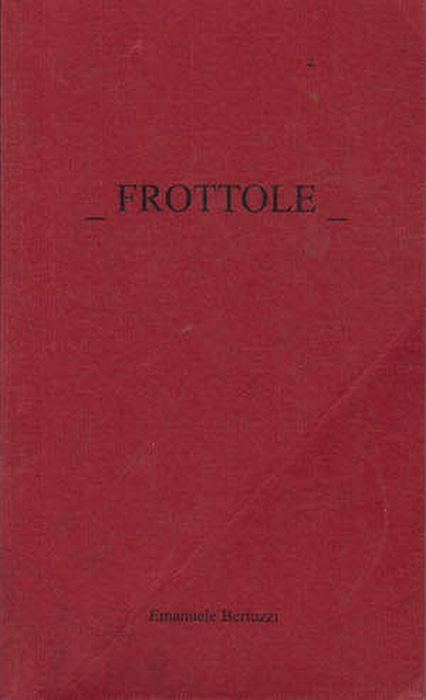 Frottole - Emanuele Bertuzzi - copertina