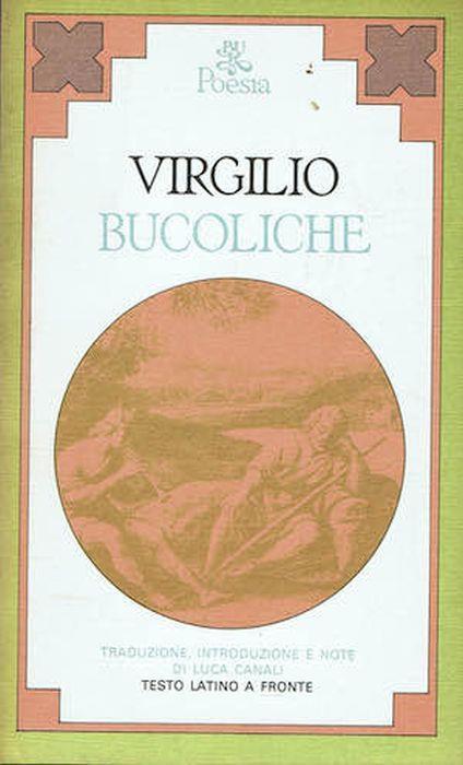 Bucoliche - Testo latino a fronte - Publio Virgilio Marone - copertina