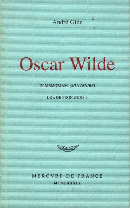 Oscar Wilde In memoriam (Souvenirs ) - Le Profundis ( edizione in francese ) - André Gide - copertina