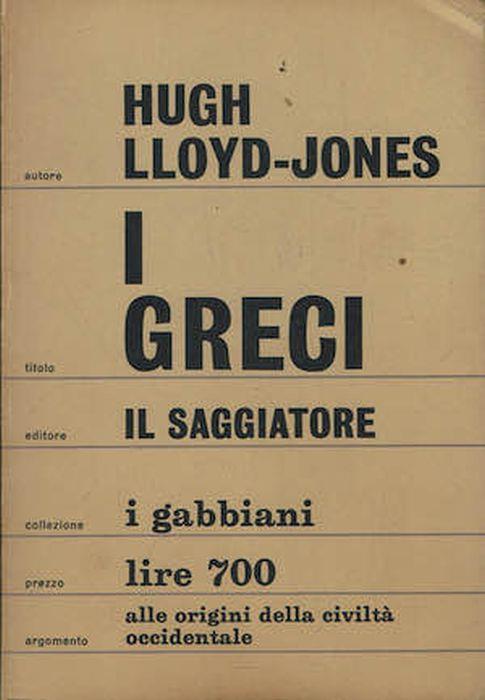 I greci alle origini della civilta' occidentale - Lloyd Jones - copertina