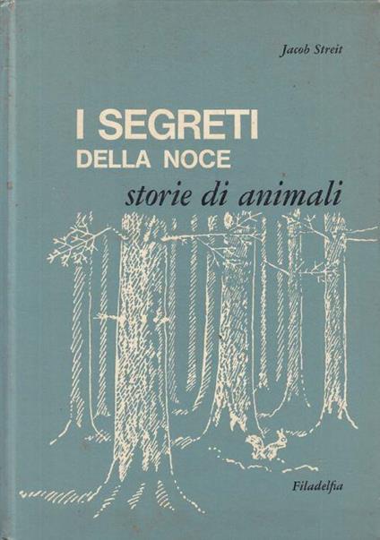I Segreti Della Noce Storie Animali - Jakob Streit - copertina