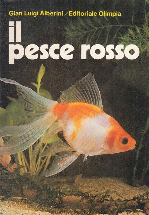 Il Pesce Rosso - Luigi Albertini - copertina