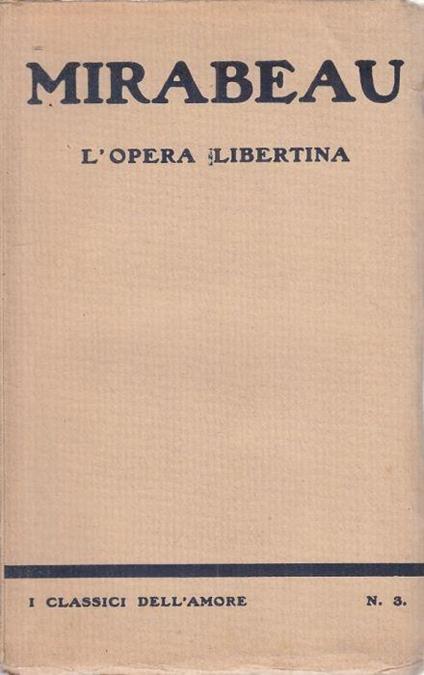 L' Opera Libertina - Honoré G. comte de Mirabeau - copertina