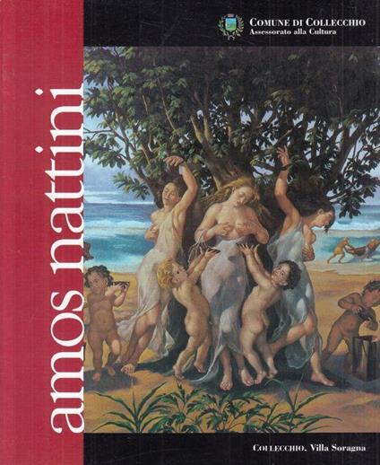 Amos Nattini 1892/1985 Viaggio Verso Eden - Marzio Dall’Acqua - copertina