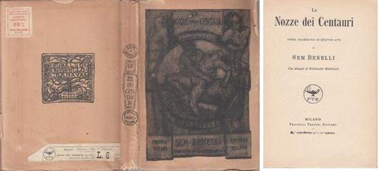 Le Nozze Dei Centauri - Sem Benelli - copertina