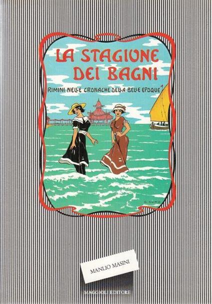 La Stagione Dei Bagni - Manlio Masini - copertina
