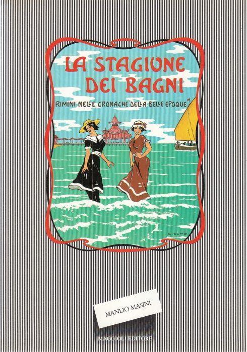 La Stagione Dei Bagni - Manlio Masini - copertina